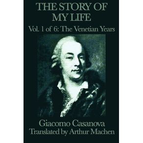 The-Story-of-my-Life-Vol.-1-The-Venetian-Years