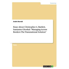 Essay-about-Christopher-A.-Bartlett-Sumantra-Ghoshal