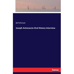 Joseph-Antonaccio-Oral-History-Interview