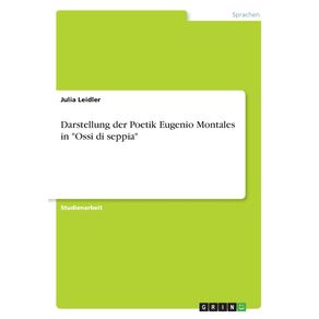 Darstellung-der-Poetik-Eugenio-Montales-in-Ossi-di-seppia