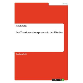 Der-Transformationsprozess-in-der-Ukraine