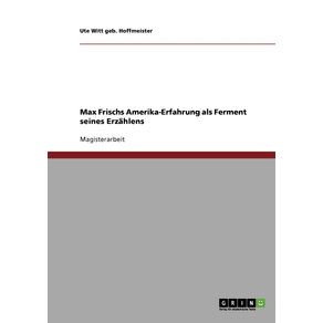 Max-Frischs-Amerika-Erfahrung-als-Ferment-seines-Erzahlens