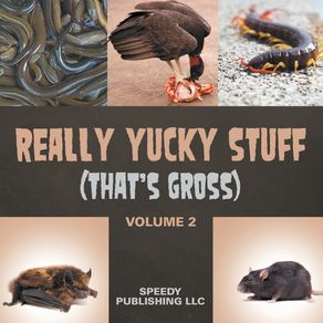 Really-Yucky-Stuff--Thats-Gross-Volume-2-