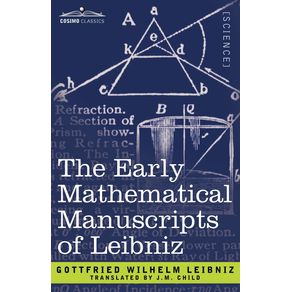 The-Early-Mathematical-Manuscripts-of-Leibniz