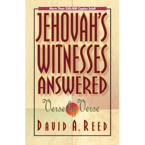 Jehovahs-Witnesses-Answered-Verse-by-Verse