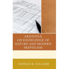 Aristotle-on-Knowledge-of-Nature-and-Modern-Skepticism
