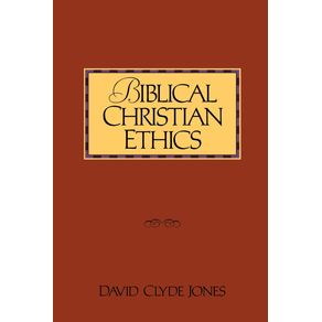 Biblical-Christian-Ethics