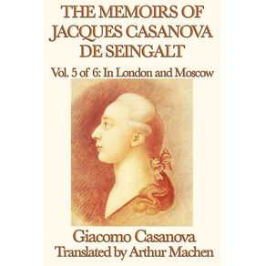 The-Memoirs-of-Jacques-Casanova-de-Seingalt-Vol.-5-in-London-and-Moscow