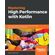 Mastering-High-Performance-with-Kotlin