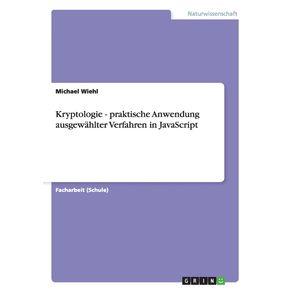 Kryptologie---praktische-Anwendung-ausgewahlter-Verfahren-in-JavaScript