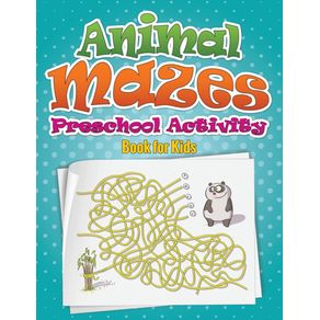 Animal-Mazes-Preschool-Activity-Book-for-Kids