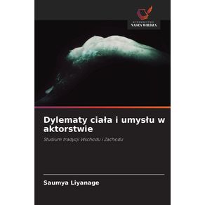 Dylematy-ciala-i-umyslu-w-aktorstwie