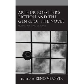 Arthur-Koestlers-Fiction-and-the-Genre-of-the-Novel