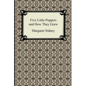 Five-Little-Peppers-and-How-They-Grew