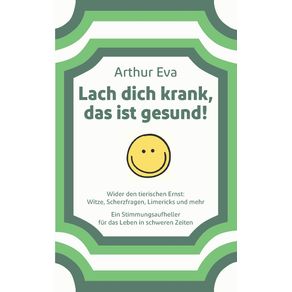 Lach-dich-krank-das-ist-gesund-