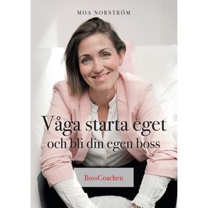 Vaga-starta-eget-och-bli-din-egen-boss