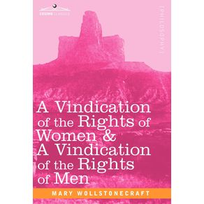 A-Vindication-of-the-Rights-of-Women---a-Vindication-of-the-Rights-of-Men