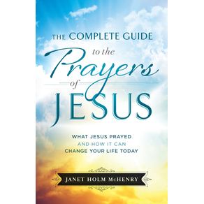 Complete-Guide-to-the-Prayers-of-Jesus