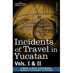 Incidents-of-Travel-in-Yucatan-Vols.-I-and-II