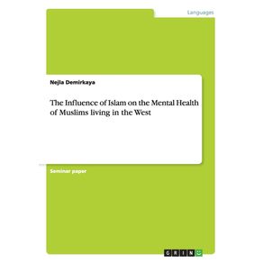 The-Influence-of-Islam-on-the-Mental-Health-of-Muslims-living-in-the-West