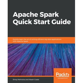 Apache-Spark-Quick-Start-Guide