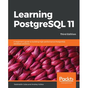 Learning-PostgreSQL-11---Third-Edition
