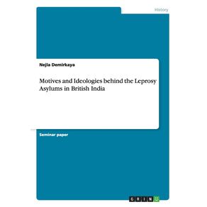 Motives-and-Ideologies-behind-the-Leprosy-Asylums-in-British-India