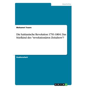 Die-haitianische-Revolution-1791-1804.-Das-Stiefkind-des-revolutionaren-Zeitalters-