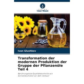 Transformation-der-modernen-Produktion-der-Gruppe-der-Pflanzenole-Teil-4