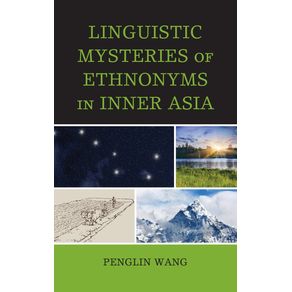 Linguistic-Mysteries-of-Ethnonyms-in-Inner-Asia
