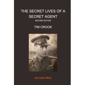 The-Secret-Lives-of-a-Secret-Agent---Second-Edition