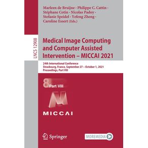 Medical-Image-Computing-and-Computer-Assisted-Intervention---MICCAI-2021