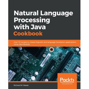 Natural-Language-Processing-with-Java-Cookbook