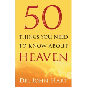 50-Things-You-Need-to-Know-About-Heaven