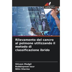 Rilevamento-del-cancro-al-polmone-utilizzando-il-metodo-di-classificazione-ibrido