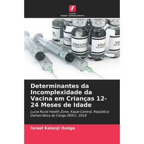 Determinantes-da-Incomplexidade-da-Vacina-em-Criancas-12-24-Meses-de-Idade