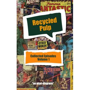 Recycled-Pulp-Volume-1