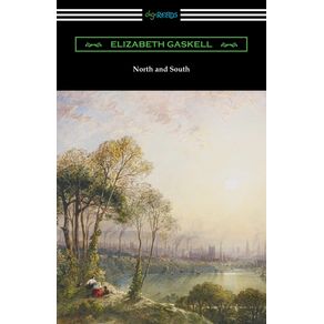 North-and-South--with-an-Introduction-by-Adolphus-William-Ward-
