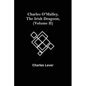 Charles-OMalley-The-Irish-Dragoon--Volume-II-