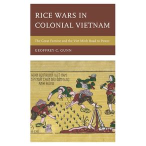 Rice-Wars-in-Colonial-Vietnam