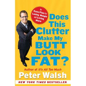 Does-This-Clutter-Make-My-Butt-Look-Fat-
