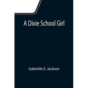 A-Dixie-School-Girl