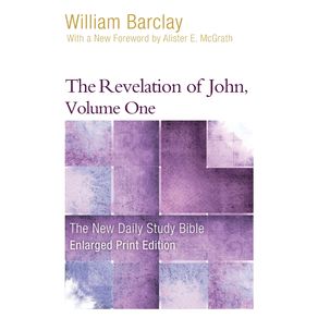 The-Revelation-of-John-Volume-1--Enlarged-Print-