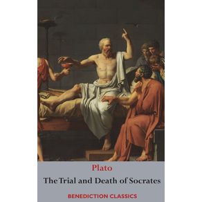 The-Trial-and-Death--of-Socrates