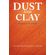 Dust-and-Clay