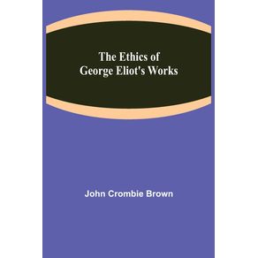 The-Ethics-of-George-Eliots-Works