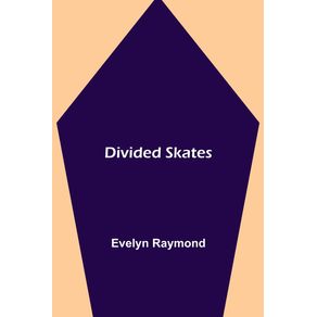 Divided-Skates