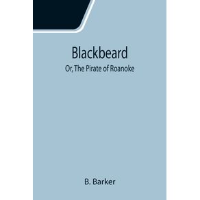 Blackbeard--Or-The-Pirate-of-Roanoke