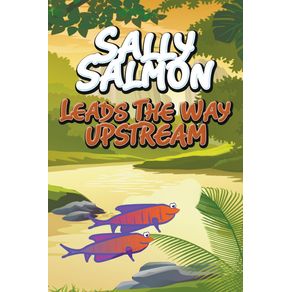 Sally-Salmon-Leads-the-Way-Upstream