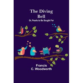 The-Diving-Bell--Or-Pearls-to-be-Sought-for